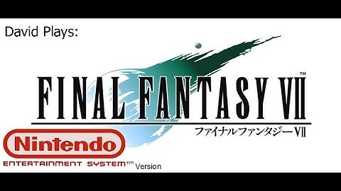 Final Fantasy VII (NES Version) [#01]