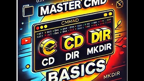 Mastering CMD Basics: CD, DIR, and MKDIR Commands Explained