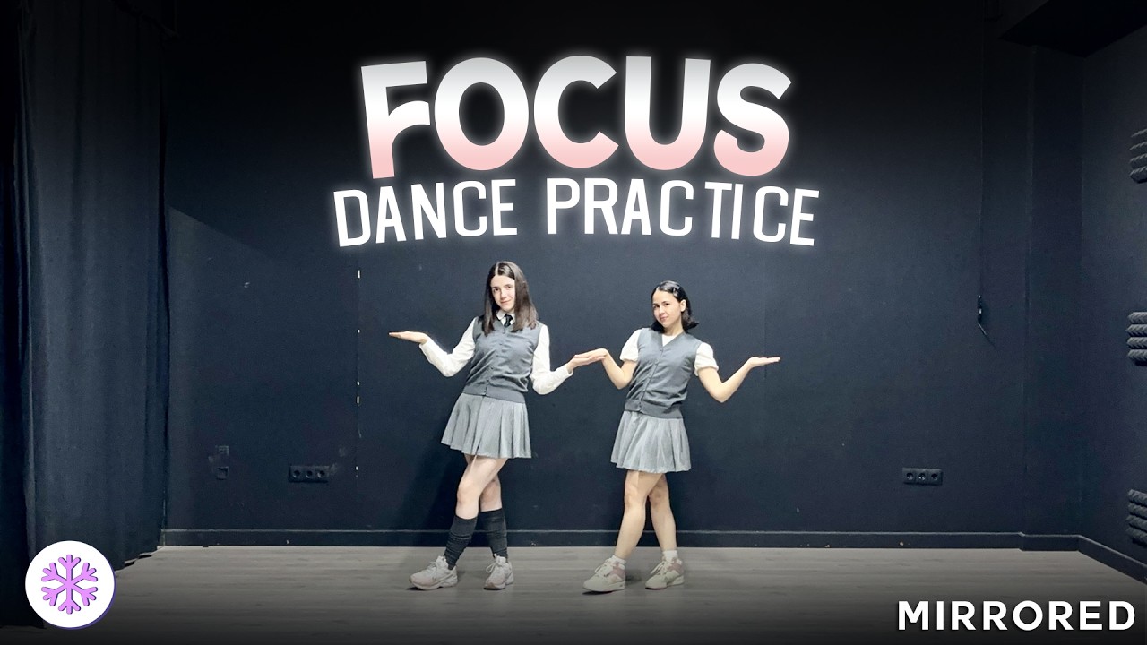 [YKM] FOCUS by HEARTS2HEARTS for 2 Members Dance Practice (Mirrored ...