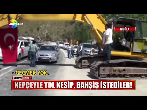 Kepçeyle yol kesip, bahşiş istediler!