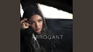 ARROGANT - CALLI