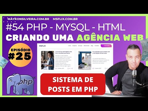 COMO CRIAR UM SITE DE AGÊNCIA EM PHP EPISÓDIO 25 - BACK-END EM PHP - CRIAR SISTEMA DE POSTS EM PHP