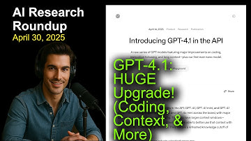 GPT-4.1: HUGE Upgrade! (Coding, Context, & More)