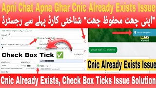 Apni Chat Mehfooz Chat Registration Error | Cnic Already Exists & Check Box Ticks Problem 2026