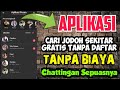 Aplikasi Cari Jodoh Di Sekitar Gratis Tanpa Biaya Tanpa Daftar Bisa Chattingan Sepuasnya Selamanya🔥