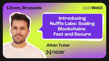 Introducing Nuffle Labs: Scaling Blockchains Fast and Secure by Altan Tutar, NEAR | L2con Brussels