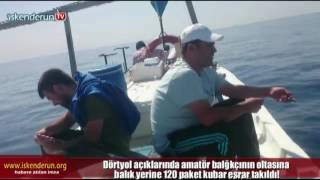 Oltalarına Balık Yerine 120 Paket Esrar Takıldı