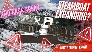 Steamboat Resort Expanding? Learn More About a 2nd Base Area