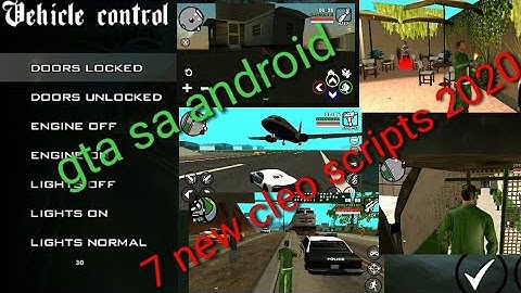 7 Cleo scripts gta sa Android 2020 by GAMERS K