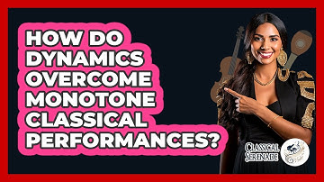 How Do Dynamics Overcome Monotone Classical Performances? - Classical Serenade