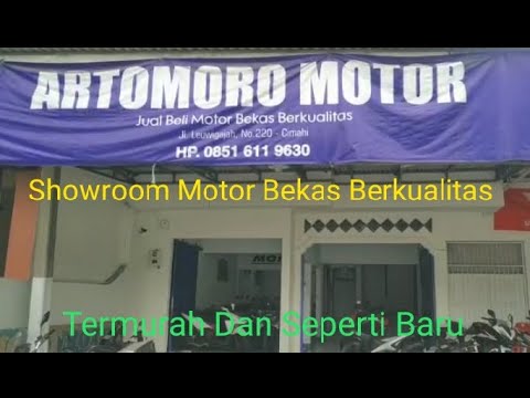 Artomoro Motor  Showroom  Motor  Bekas  Termurah 