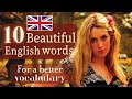 10 beautiful english words for a better vocabulary  british english