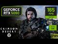 Crimson Desert | RTX 5090 + RYZEN 7 9850X3D | 4K