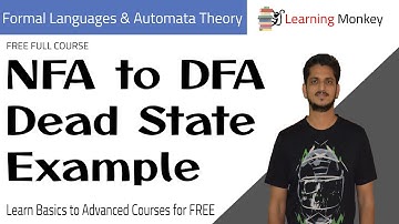 NFA to DFA Dead State Example || Lesson 18 || Finite Automata || Learning Monkey ||