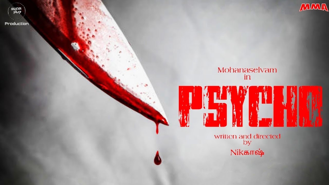 PSYCHO - Tamil Short Film