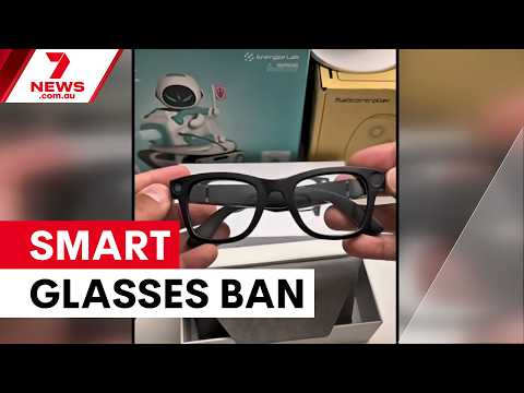 WA schools ban smart glasses over privacy fears | 7NEWS