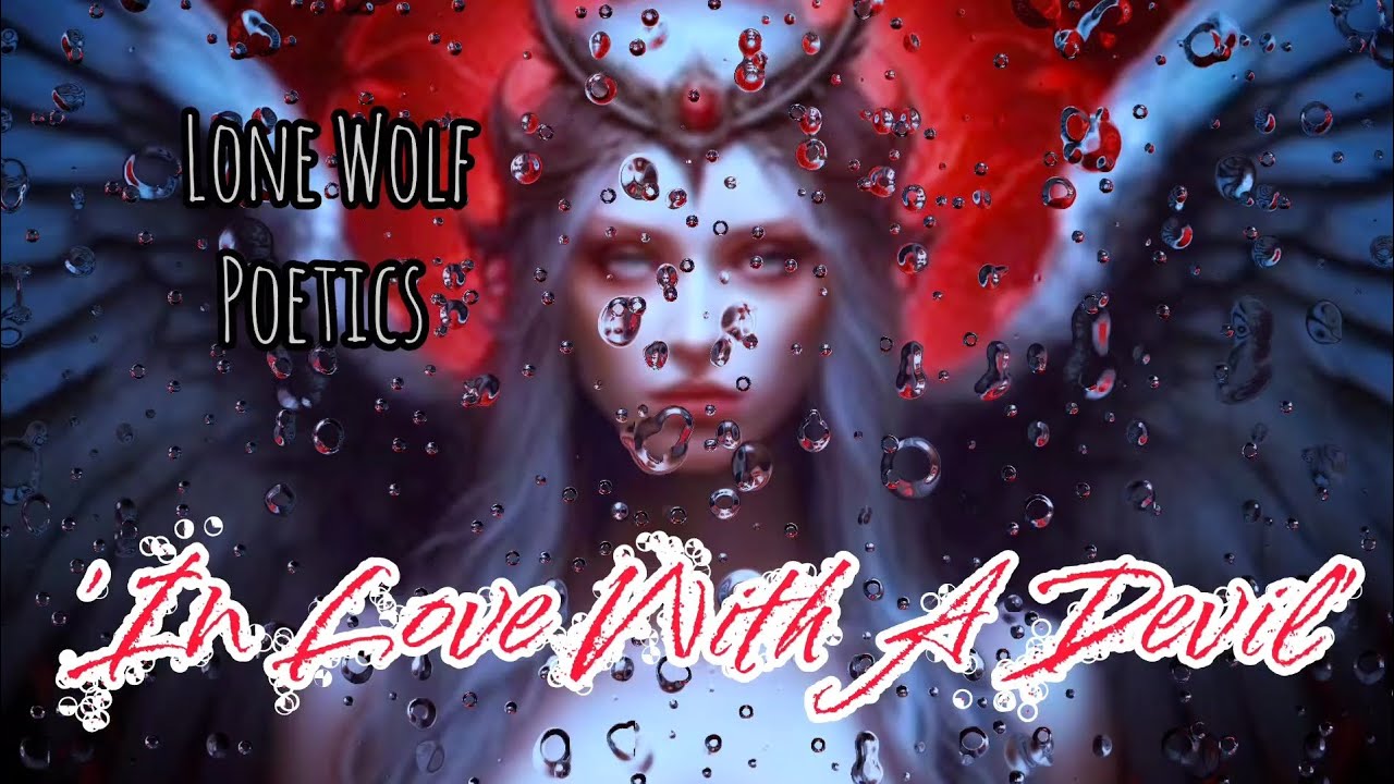 In Love With A Devil Lyrics In Description Chopper Rap Love Video