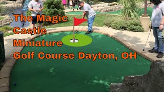 Journey into Fantasy: The Magic Castle Miniature Golf Course in Dayton, Ohio Slide Show