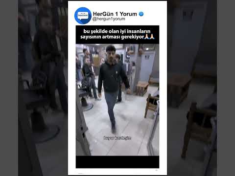 İzlerken duygulandım helal olsun🙏🏻