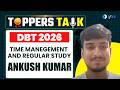 ANKUSH KUMAR DBT BET CAT II TIME MANEGEMENT AND REGULAR STUDY 1
