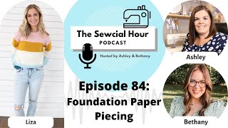 Episode 84: Foundation Paper Piecing