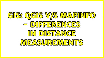 GIS: QGIS v/s MapInfo - Differences in Distance Measurements (2 Solutions!!)