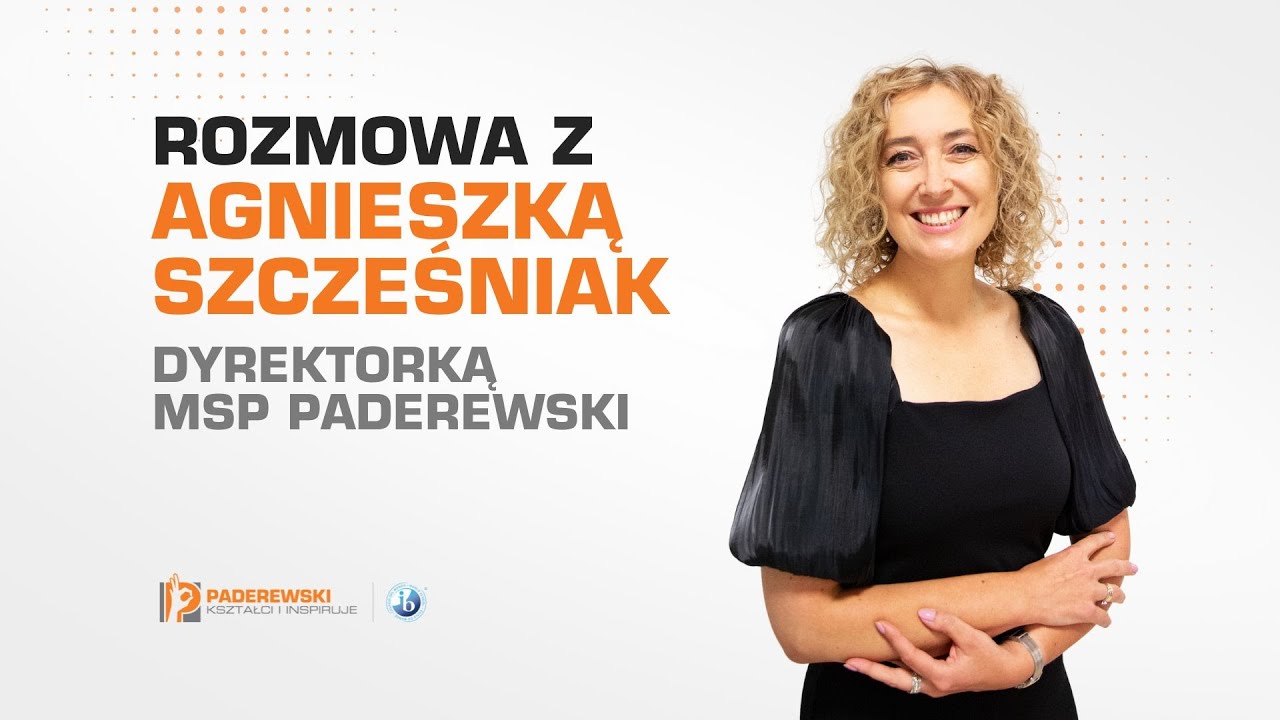 Jak wygląda szkoła przyjazna i nowoczesna? Rozmowa z dyrektorką MSP Paderewski Agnieszką Szcześniak