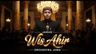 Jaman Wis Ahir - Sholawat Jawa | Orchestra Jawa Religi Akhir Zaman