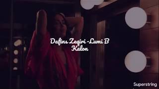 Lumi B x Dafina -lyrics video Resimi