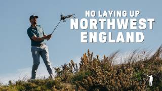 No Laying Up: Northwest England