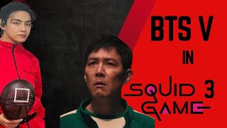 Kim Taehyung In Squid Game Season 3 Bts Bts Army Squid Game