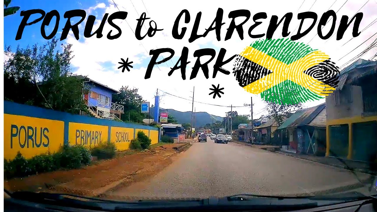 Porus to Clarendon Park JAMAICA YouTube