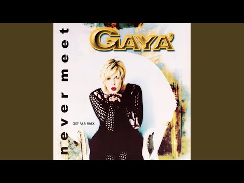 Never Meet (Get-Far Radio Remix)