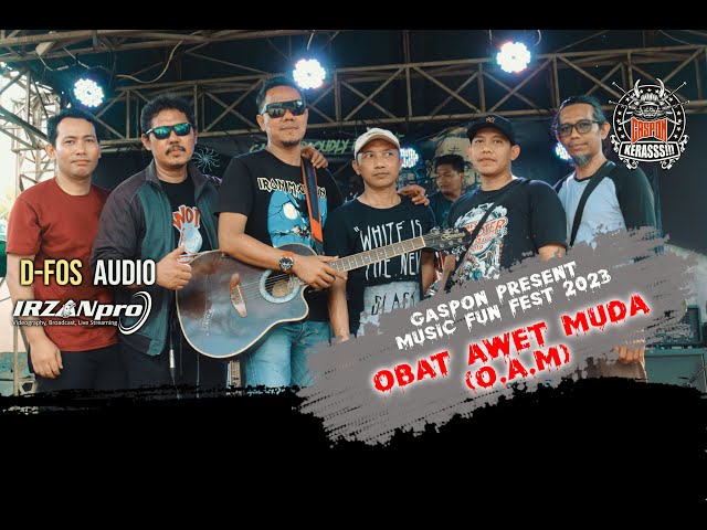 Full Album O.A.M Band II Cipt. Iwan Fals II GASPON Music Fun Fest 2023 II D-FOS Audio II IRZAN Pro class=