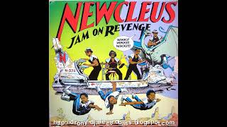 05. Newcleus - Jam On Revenge (Re-Mix)