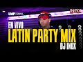 Latin Party Mix 2024 Live En Vivo (Dembow Bachata Reggaeton House) | DJ Inox