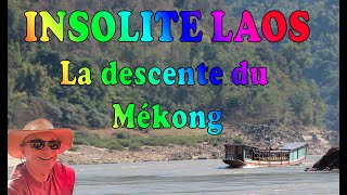 La Descente du Mékong - Insolite LAOS - (#lukp)