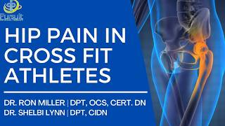 Hip Pain In Cross Fit Athletes | Pursuit Physical Therapy