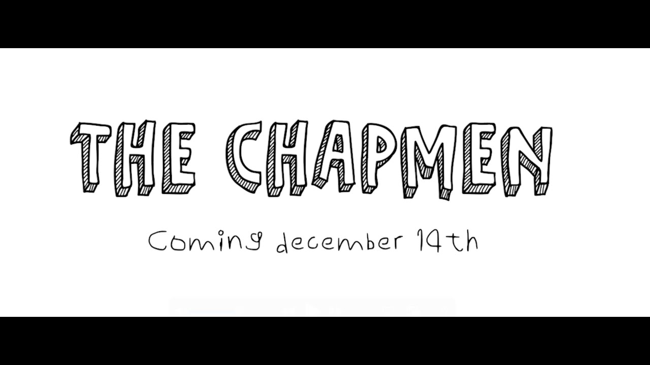 "The Chapmen" Documentary