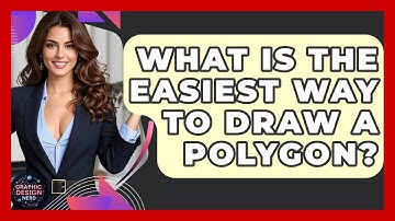 What Is The Easiest Way To Draw A Polygon? - Graphic Design Nerd