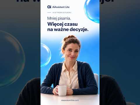 Mniej pisania. Więcej czasu. AiAssistant Lite dla Outlook