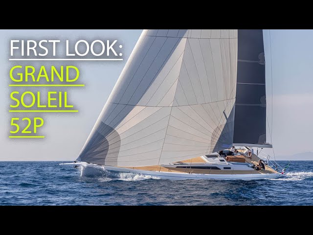 Grand Soleil 52 Performance – a first look aboard this latest Italian style merchant