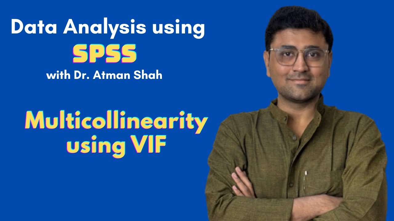 SPSS Tutorial (Part 25) || Multicollinearity (VIF) in SPSS || Dr. Atman ...