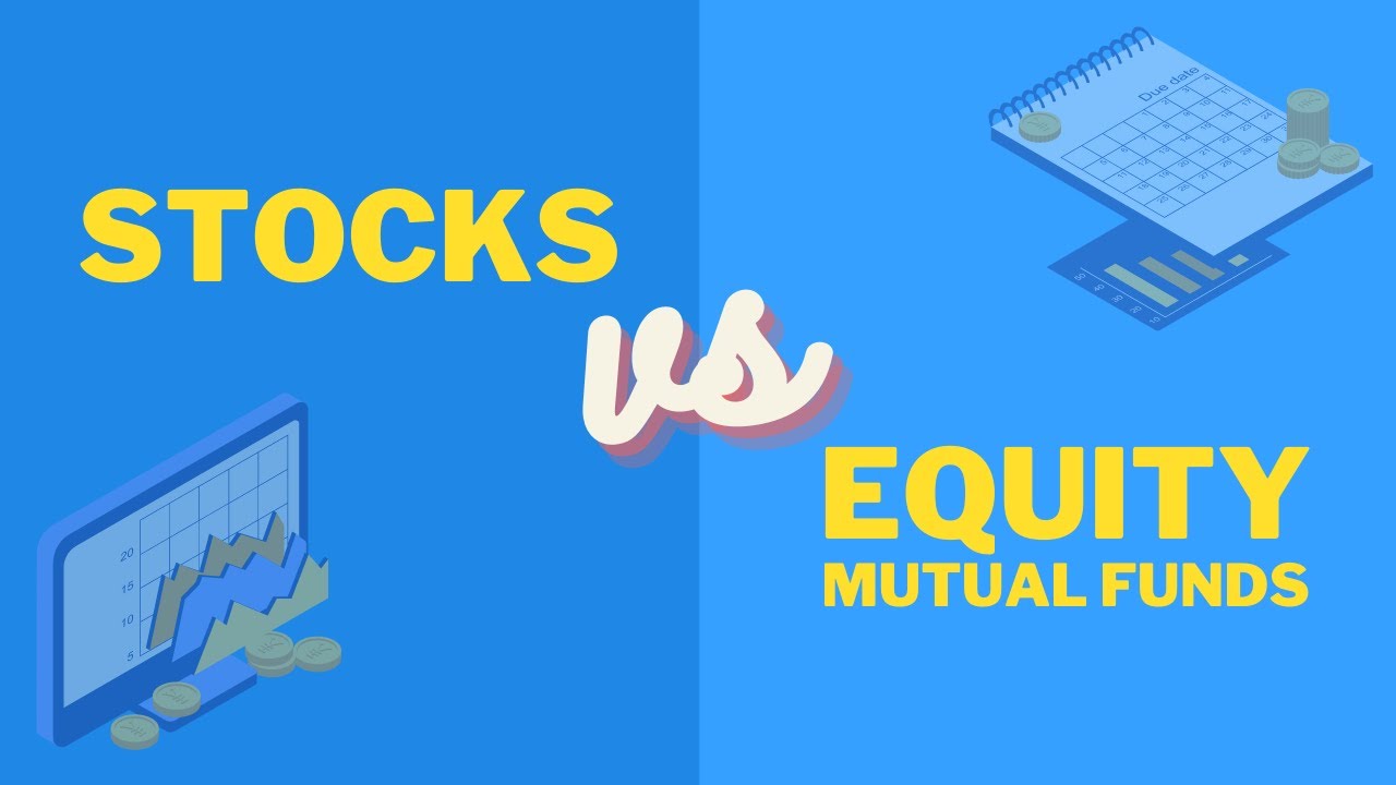 Investing in Stocks vs Equity Mutual Funds Which is better? Pros