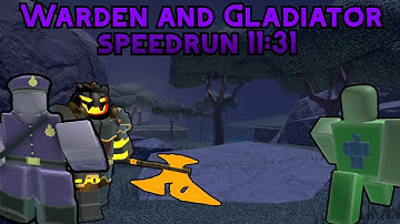 Warden and Gladiator speedrun [11:31] | Tower Defense Simulator