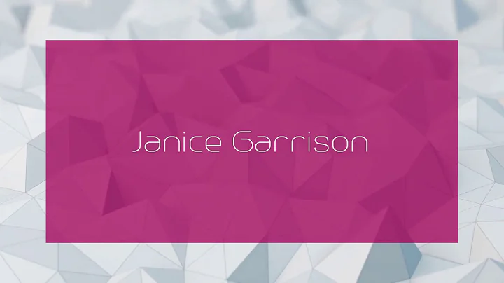 Janice Garrison - appearance