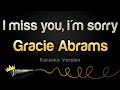 Gracie Abrams - I miss you, I