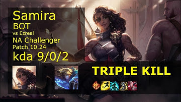 Samira Bot & Nautilus vs Ezreal & Maokai - NA Challenger 9/0/2 Patch 10.24 Gameplay