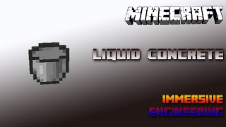 Liquid Concrete 🔧 Immersive Engineering Tutorial 1.15 🔧 Deutsch / German