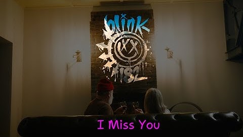 Blink 182  -  I miss you (Unofficial Video)